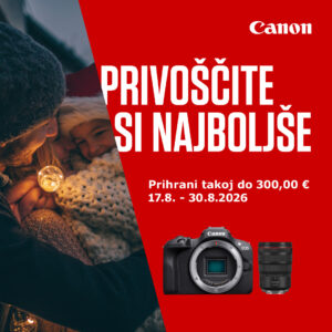 Canon Takojšnji prihranek 17.8. - 30.8.26