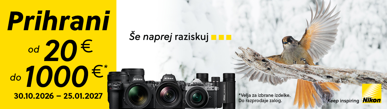 NIKON PRIHRANI TAKOJ 30.10.2026 - 25.1.2027 NIKON PRIHRANI TAKOJ 30.10.2026 - 25.1.2027